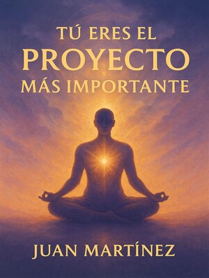 cover image of Tú Eres el Proyecto Más Importante